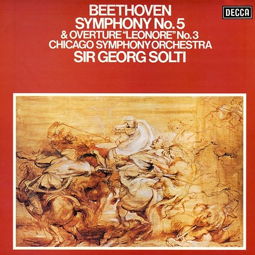 Beethoven: Symphony No. 5; Overture "Leonore" No. 3 Sir Georg Solti, Chicago Symphony Orchestra