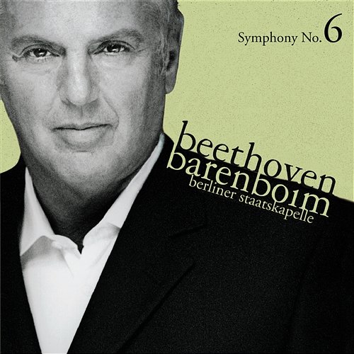 Beethoven: Symphony No. 6 "Pastoral" Daniel Barenboim