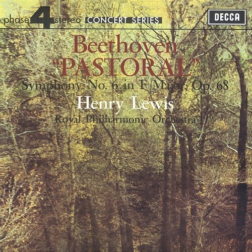 Beethoven: Symphony No.6 - "Pastoral" Royal Philharmonic Orchestra, Henry Lewis
