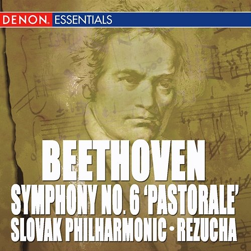 Beethoven: Symphony No. 6 "Pastorale" Bystrik Rezucha, Slovak Philharmonic