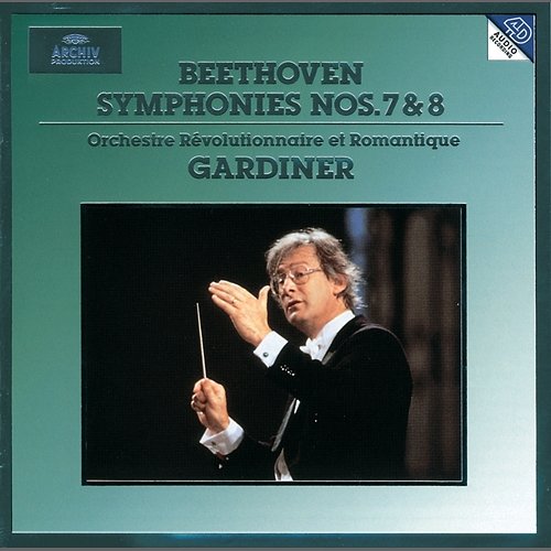 Beethoven: Symphony No.7 op.92 & No.8 op.93 Orchestre Révolutionnaire et Romantique, John Eliot Gardiner