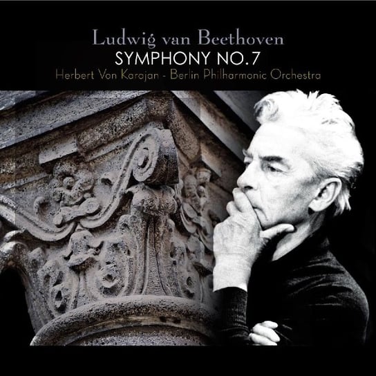 Beethoven: Symphony No.7 (Remastered) Von Karajan Herbert, Berlin Philharmonic Orchestra