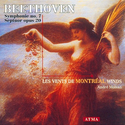Beethoven: Symphony No. 7 / Septet in E-Flat Major Les Vents de Montréal, André Moisan