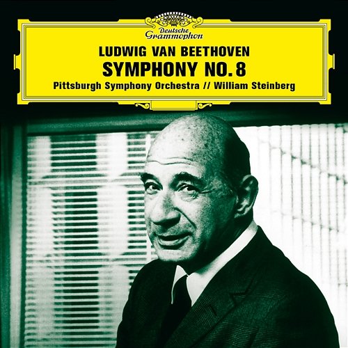 Beethoven: Symphony No. 8 in F Major, Op. 93 Pittsburgh Symphony Orchestra, William Steinberg