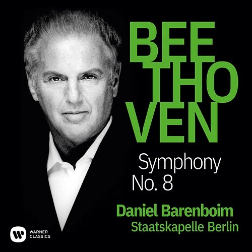 Beethoven: Symphony No. 8, Op. 93 Daniel Barenboim