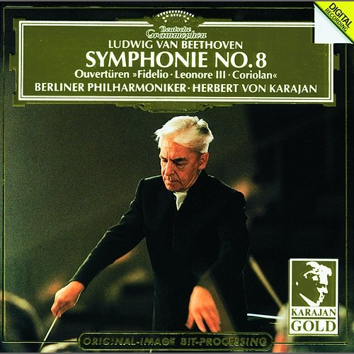 Beethoven: Symphony No. 8; Overtures: "Coriolan", "Fidelio", "Leonore No.3" Berliner Philharmoniker, Herbert Von Karajan