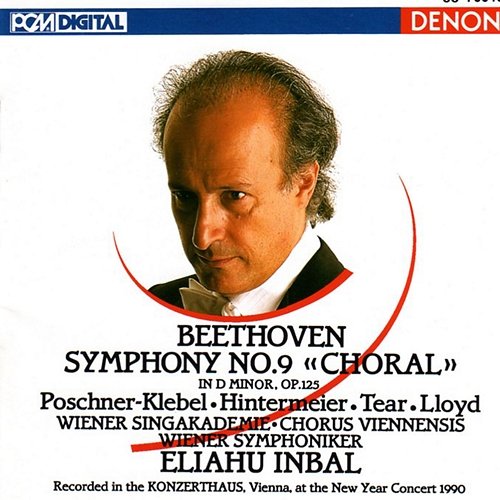 Beethoven: Symphony No. 9 "Choral" Chorus Viennensis, Eliahu Inbal, Wiener Symphoniker, Wiener Singakademie
