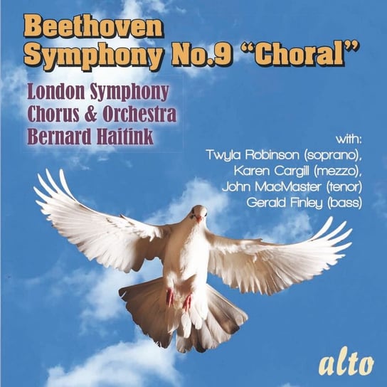 Beethoven: Symphony No. 9 In D Minor London Symphony Orchestra, London Symphony Chorus, Robinson Twyla, Cargill Karen, MacMaster John, Finley Gerald