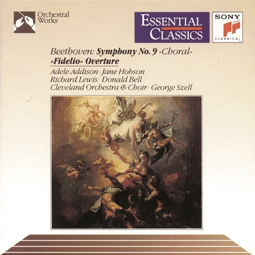 Beethoven: Symphony No. 9, Op. 125 & Overture from Fidelio George Szell