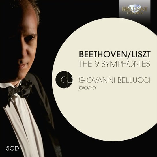 Beethoven: The 9 Symphonies Transcribed for Piano by Liszt Bellucci Giovanni