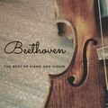 Beethoven - The best of piano and violin Various Artists