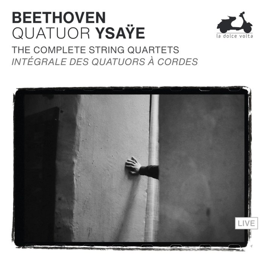 Beethoven: The Complete String Quartets Quatuor Ysaye