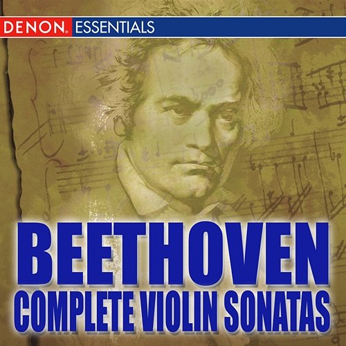 Beethoven: The Complete Violin Sonatas Carlos Moerdijk, Emmy Verhey