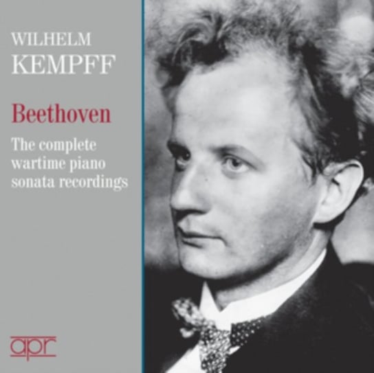 Beethoven: The Complete Wartime Piano Sonata Recordings Kempff Wilhelm