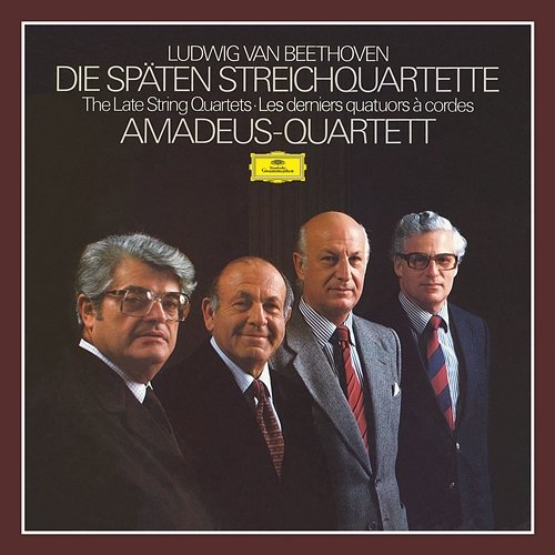 Beethoven: The Last String Quartets Amadeus Quartet