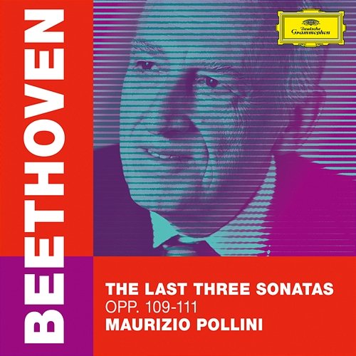 Beethoven: The Last Three Sonatas, Opp. 109-111 Maurizio Pollini