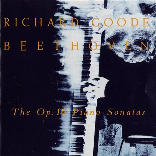Beethoven: The Op. 10 Piano Sonatas Richard Goode