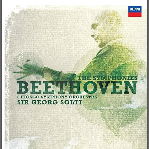 Beethoven: The Symphonies Chicago Symphony Orchestra, Sir Georg Solti