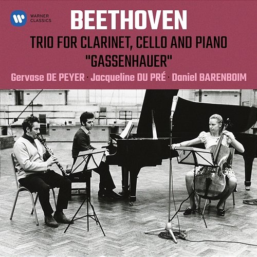 Beethoven: Trio for Clarinet, Cello and Piano, Op. 11 "Gassenhauer" Gervase de Peyer, Jacqueline du Pré & Daniel Barenboim