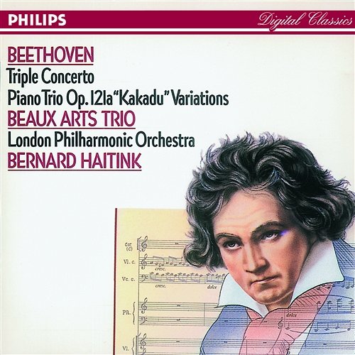 Beethoven: Triple Concerto/Piano Trio No.11 'Kakadu' Variations Beaux Arts Trio, London Philharmonic Orchestra, Bernard Haitink