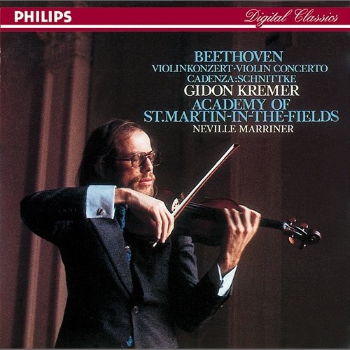Beethoven: Violin Concerto Gidon Kremer, Academy of St Martin in the Fields, Sir Neville Marriner