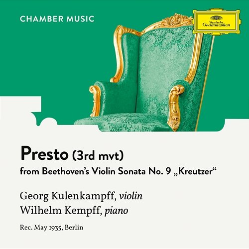 Beethoven: Violin Sonata No. 9 in A Major, Op. 47 "Kreutzer": 3. Presto Georg Kulenkampff, Wilhelm Kempff