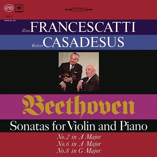 Beethoven: Violin Sonatas 2, 6 & 8 Zino Francescatti