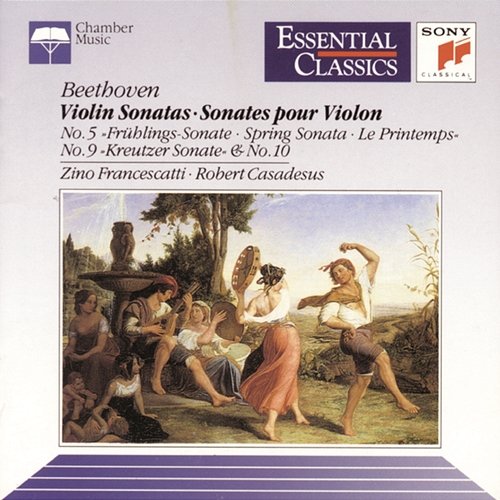 Beethoven: Violin Sonatas Zino Francescatti, Robert Casadesus