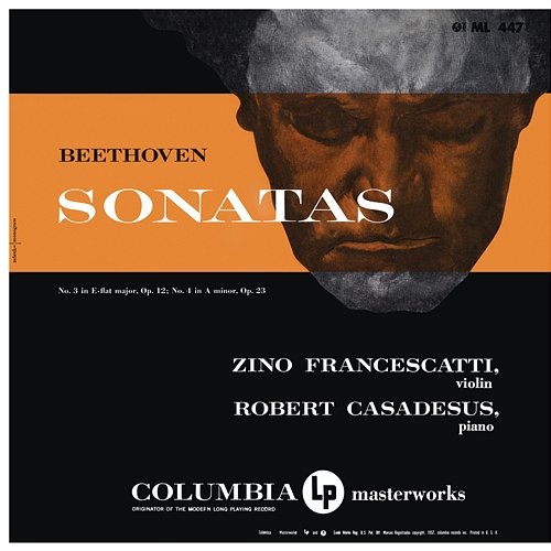 Beethoven: Violin Sonatas Nos. 3 & 4 Zino Francescatti
