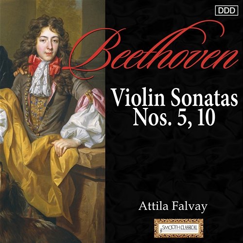 Beethoven: Violin Sonatas Nos. 5, 10 Ildiko Line