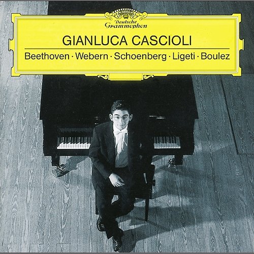 Beethoven / Webern / Schoenberg / Ligeti / Boulez Gianluca Cascioli