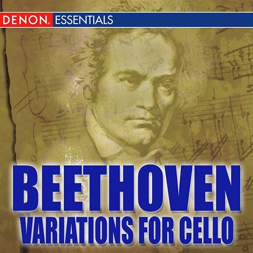 Beethoven: Works for Cello and Piano Various Artists