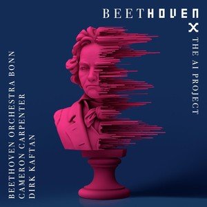 Beethoven X – The AI Project Beethoven Orchestra Bonn & Dirk Kaftan & CameronCaen Carpenter