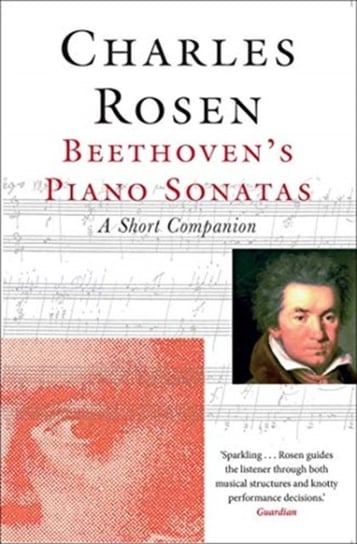 Beethovens Piano Sonatas: A Short Companion Rosen Charles