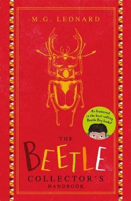 Beetle Boy: The Beetle Collector's Handbook Leonard M.G.