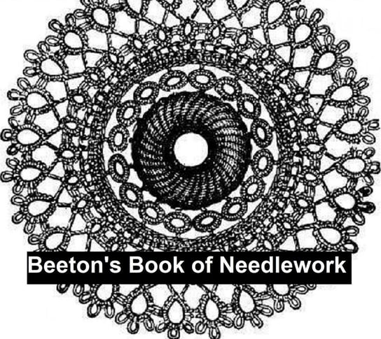 Beeton's Book of Needlework - ebook epub Beeton Isabella Mary