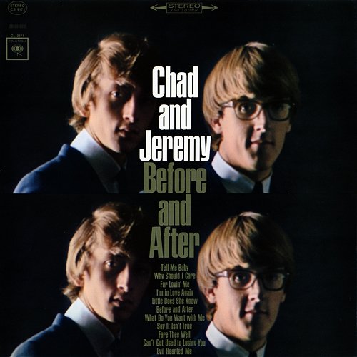 Before and After Chad & Jeremy