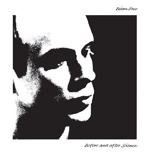 Before And After Science Brian Eno