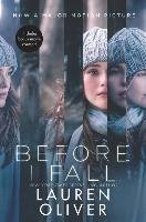 Before I Fall. Movie Tie-in Oliver Lauren
