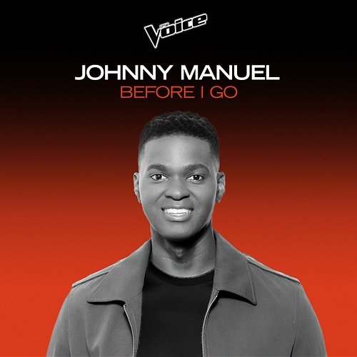 Before I Go Johnny Manuel