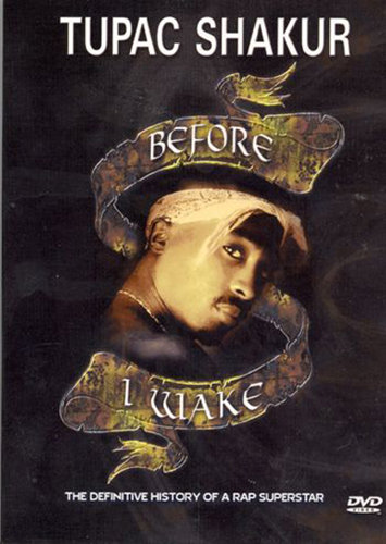 Before I Wake 2 Pac