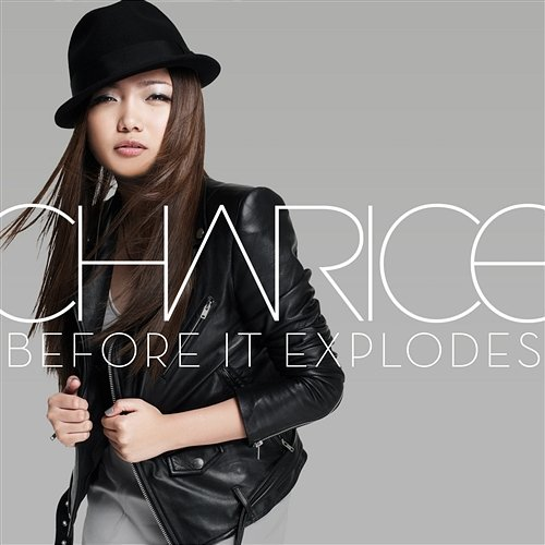 Before It Explodes Charice