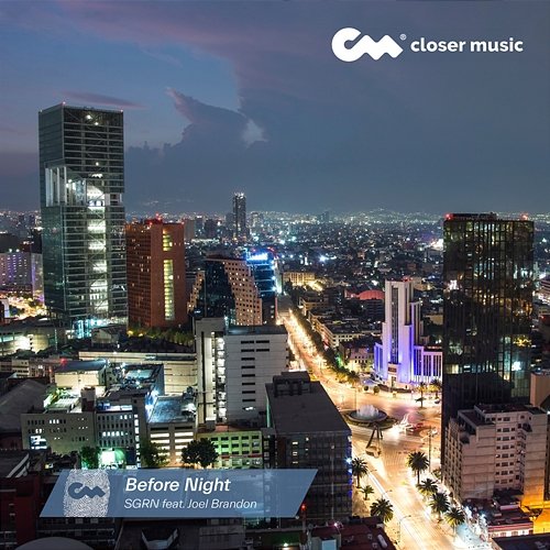 Before Night SGRN feat. Joel Brandon