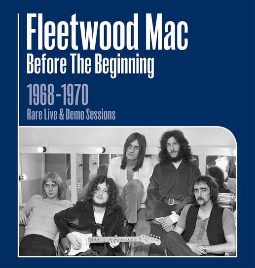 Before The Beginning - 1968-1970 Rare Live & Demo Sessions (Remastered) Fleetwood Mac
