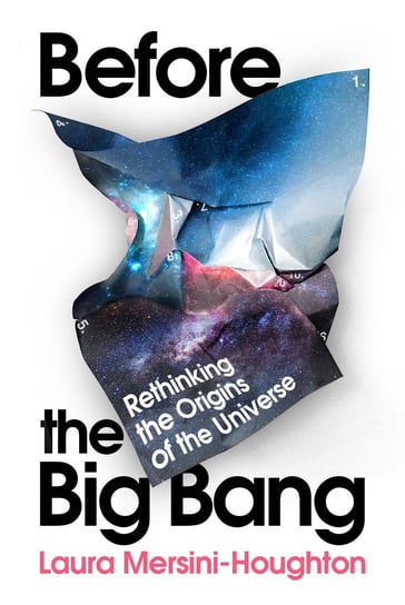 Before the Big Bang Laura Mersini-Houghton