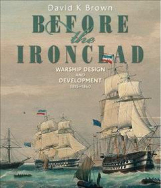 Before the Ironclad Brown D. K.