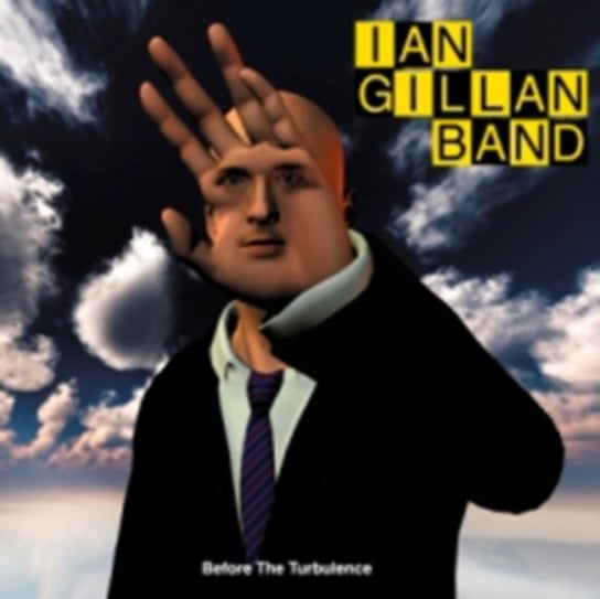 Before the Turbulence Ian Gillan Band