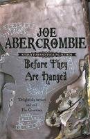 Before They Are Hanged Abercrombie Joe