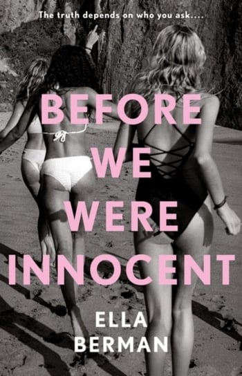 Before We Were Innocent: The electrifying coming-of-age novel of 2023! Bloomsbury Publishing (UK)