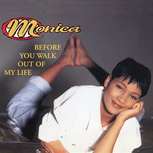 Before You Walk Out Of My Life EP Monica